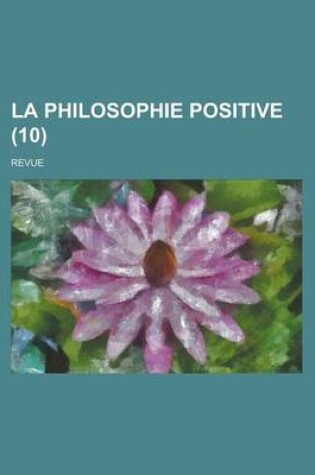 Cover of La Philosophie Positive; Revue (10)