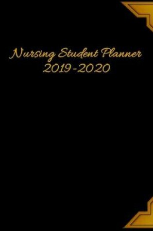 Cover of Nursing Student Planner 2019-2020