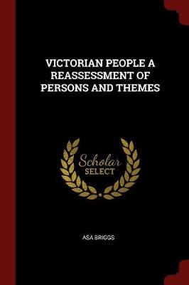 Book cover for Victorian People a Reassessment of Persons and Themes