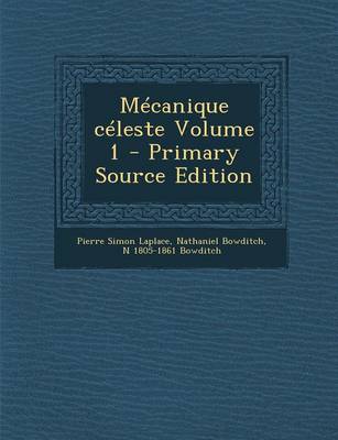 Book cover for Mecanique Celeste Volume 1 - Primary Source Edition