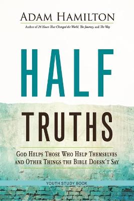 Book cover for Half Truths Youth Study Book