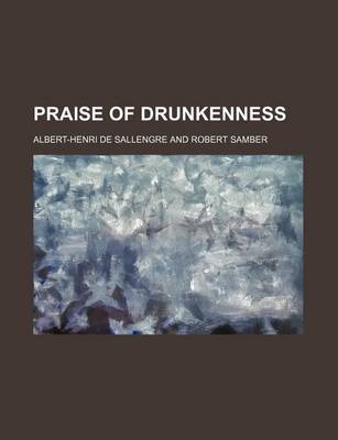 Book cover for Praise of Drunkenness