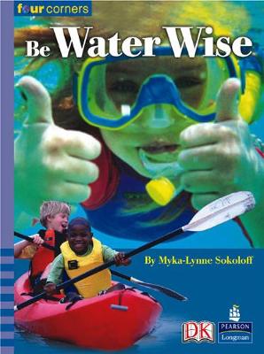 Cover of Four Corners: Be Water Wise (Pack of Six)