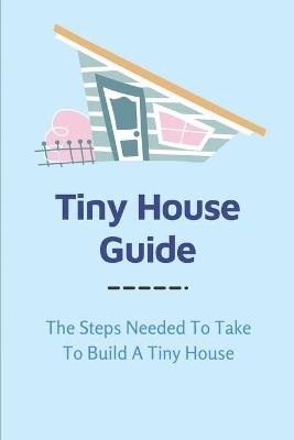 Book cover for Tiny House Guide