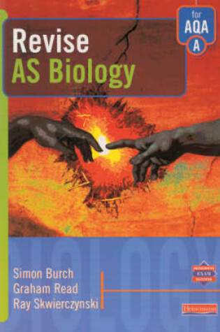 Cover of Revise AS Level Biology for AQA Spec A