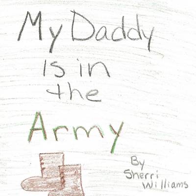 Book cover for My Daddy is in the Army