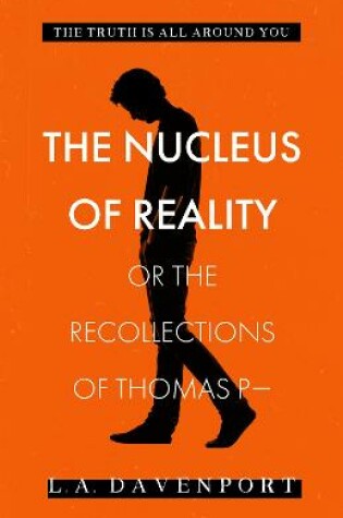 Cover of The Nucleus of Reality