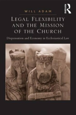 Cover of Legal Flexibility and the Mission of the Church