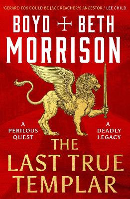 The Last True Templar by Boyd Morrison, Beth Morrison