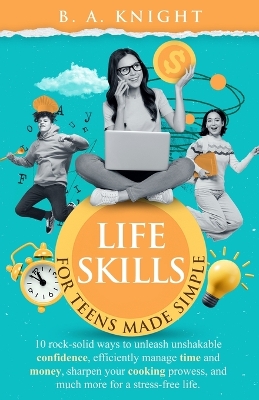 Book cover for Life Skills for Teens Made Simple