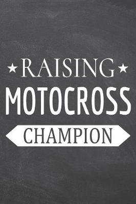 Book cover for Raising Motocross Champion