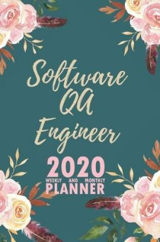 Cover of Software QA Engineer 2020 Weekly and Monthly Planner