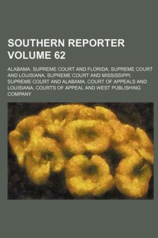 Cover of Southern Reporter Volume 62