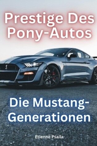 Cover of Prestige Des Pony-Autos