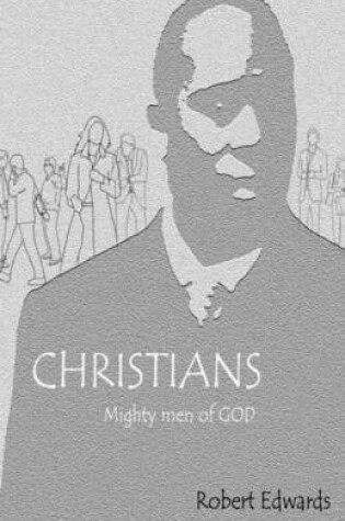 Cover of Christians: Mighty Men Of God