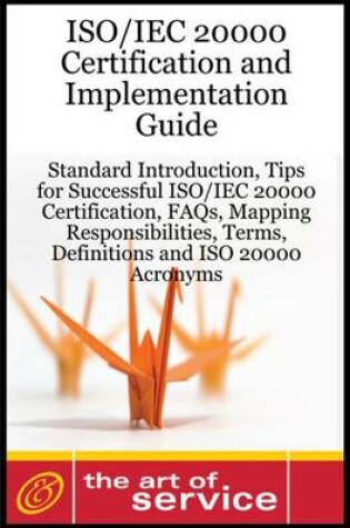 Cover of ISO/Iec 20000 Certification and Implementation Guide