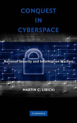 Book cover for Conquest in Cyberspace: National Security and Information Warfare