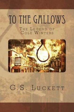 Cover of To the Gallows
