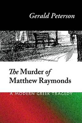 Book cover for The Murder of Matthew Raymonds