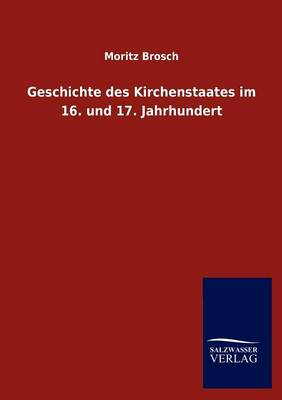 Book cover for Geschichte des Kirchenstaates im 16. und 17. Jahrhundert