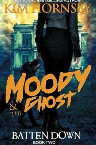 Cover of Moody & The Ghost - BATTEN DOWN