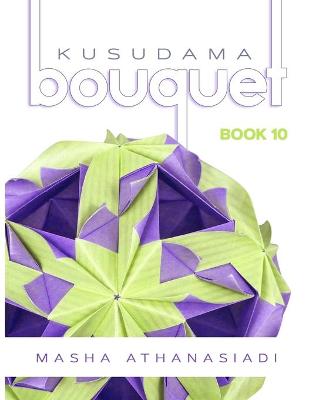Cover of Kusudama Bouquet Book 10