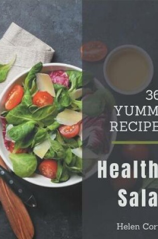 Cover of 365 Yummy Healthy Salad Recipes