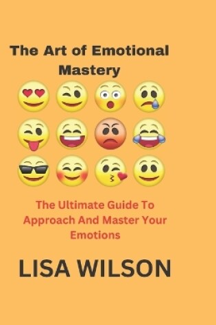 Cover of The Art of Emotional Mastery