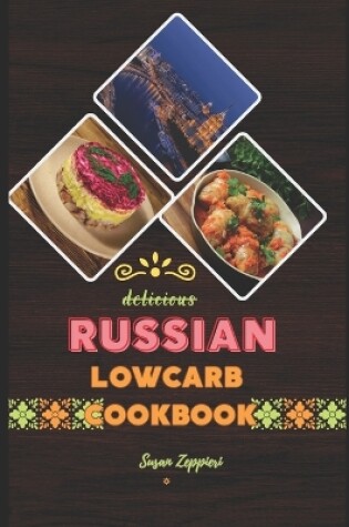 Cover of Delicious Russian Lowcarb