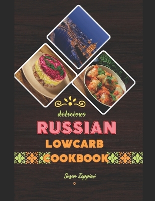 Book cover for Delicious Russian Lowcarb