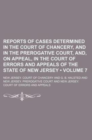 Cover of Reports of Cases Determined in the Court of Chancery, and in the Prerogative Court, And, on Appeal, in the Court of Errors and Appeals of the State of