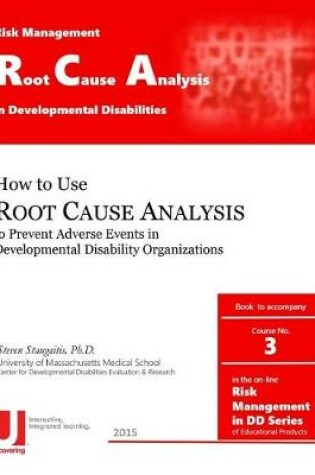 Cover of Root Cause Analysis in Developmental Disabilities