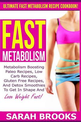 Book cover for Fast Metabolism - Sarah Brooks