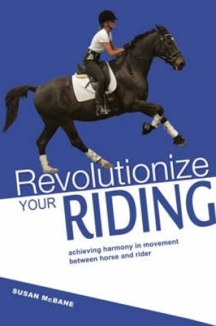 Cover of Revolutionise Your Riding