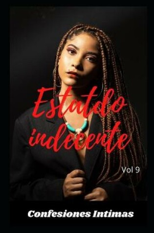 Cover of Estado indecente (vol 9)