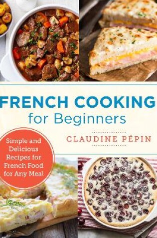 Cover of French Cooking for Beginners