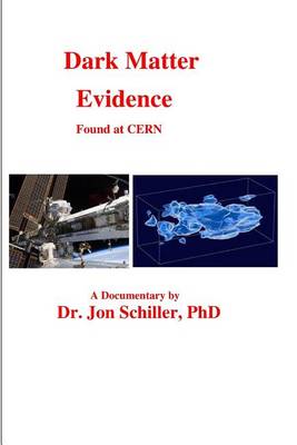 Book cover for Dark Matter Evidence Found at CERN