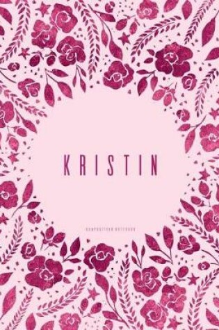 Cover of Kristin - Composition Notebook