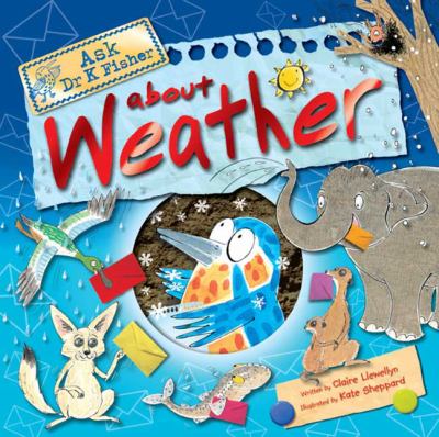 Book cover for Ask Dr. K. Fisher about Weather