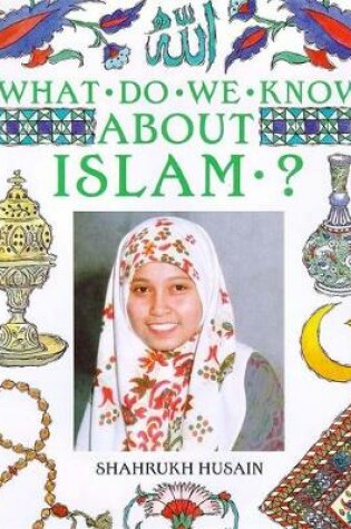 Cover of What Do We Know About Islam?