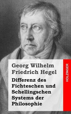 Book cover for Differenz des Fichteschen und Schellingschen Systems der Philosophie