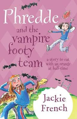 Cover of Phredde and the Vampire Footy Team