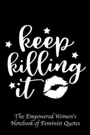 Cover of Keep Killing It