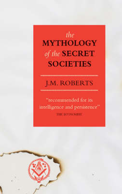 Book cover for The Mythology of the Secret Societies