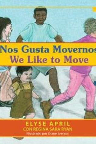 Cover of Nos Gusta Movernos / We Like to Move