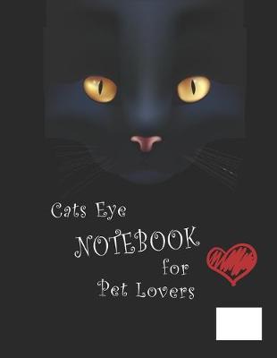 Book cover for Cats Eye Notebook for Pet Lovers