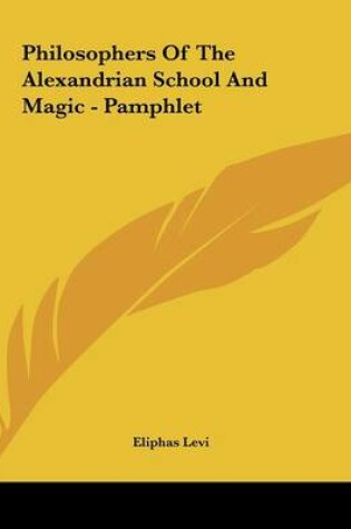 Cover of Philosophers of the Alexandrian School and Magic - Pamphlet