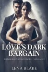 Book cover for Love's Dark Bargain