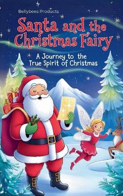 Book cover for Santa and the Christmas Fairy