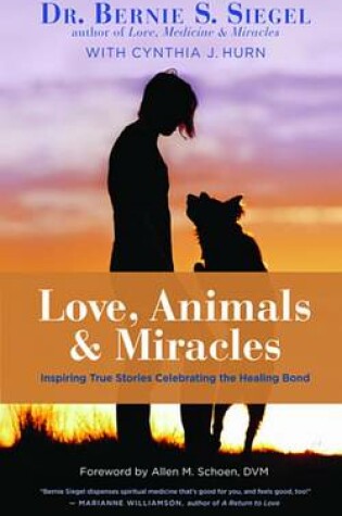 Cover of Love, Animals, and Miracles